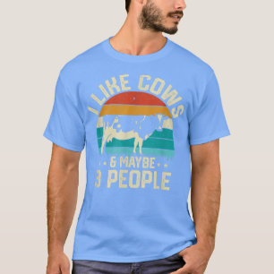 Camiseta Me Gustan Las Vacas Y Tal Vez 3 Ganaderos Y