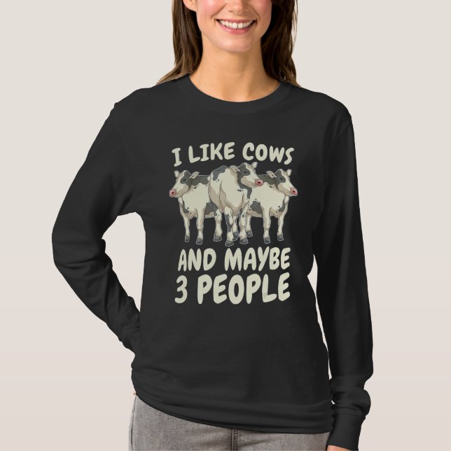 Camiseta Me Gustan Las Vacas Y Tal Vez 3 Granjeros De Granj (Anverso)