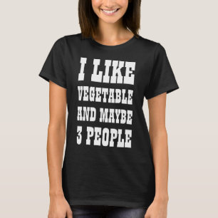 Camiseta Me gustan las verduras y quizás 3 personas - camis