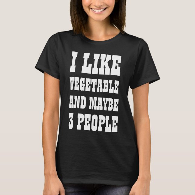 Camiseta Me gustan las verduras y quizás 3 personas - camis (Anverso)