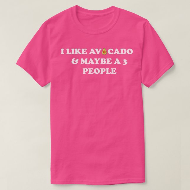 Camiseta Me Gustan Los Aguacates... Quizá 3 Personas (Diseño del anverso)