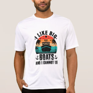 Camiseta Me gustan los barcos grandes y no puedo mentir, lo