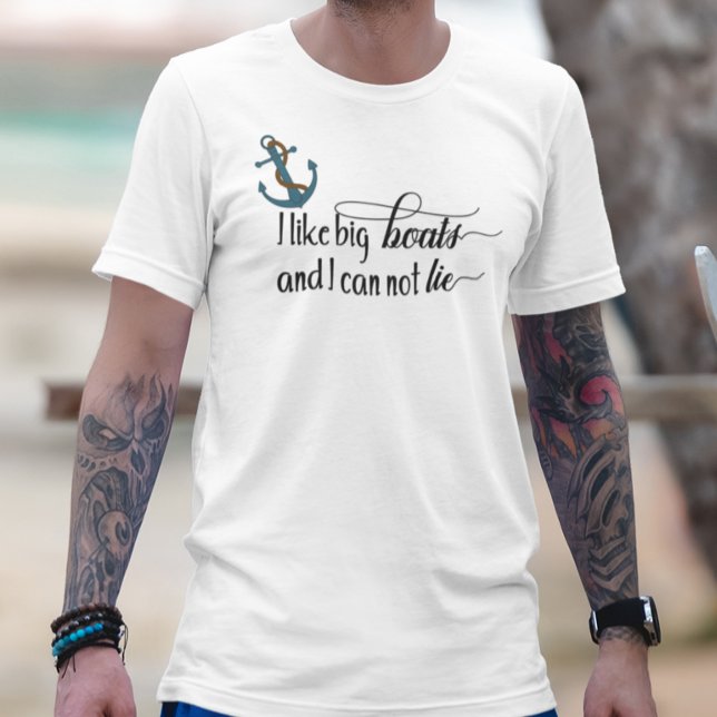 Camiseta Me gustan los barcos grandes y no puedo mentir sob (Subido por el creador)