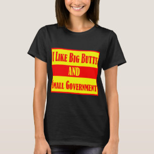 Camiseta Me Gustan Los Bastones Grandes Y El Gobierno Peque