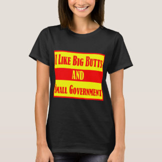Camiseta Me Gustan Los Bastones Grandes Y El Gobierno Peque