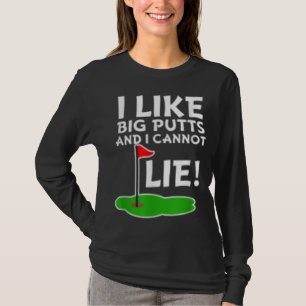 Camiseta Me gustan los Big Putts y no puedo mentir el diver