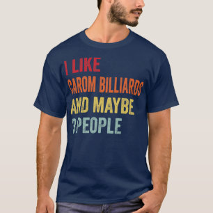 Camiseta Me gustan los billares Quizá 3 personas