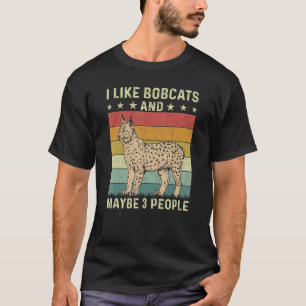 Camiseta Me gustan los Bobcats y tal vez 3 personas retro B