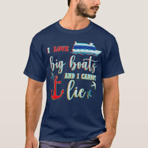 Camiseta Me Gustan Los Botes Grandes Y No Puedo Mentir