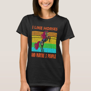 Camiseta Me Gustan Los Caballos Y Tal Vez 3 Personas En Cab