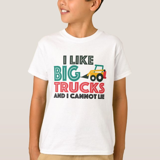 Camiseta - Me gustan los camiones grandes y no pue (Anverso)