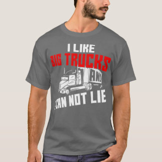 Camiseta Me Gustan Los Camiones Grandes Y No Puedo Mentir C