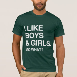 CAMISETA ME GUSTAN LOS CHICOS Y LAS CHICAS ASÍ QUE QUÉ