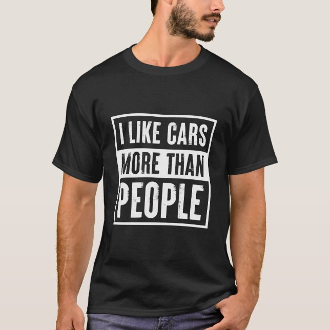 Camiseta Me Gustan Los Coches Más Que La Gente Gracioso Reg (Anverso)
