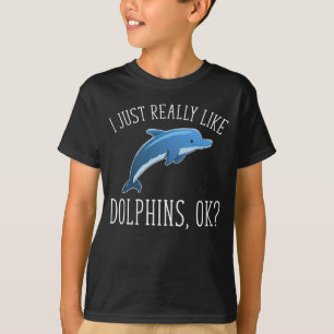 Camiseta Me Gustan Los Delfines, ¿De Acuerdo?