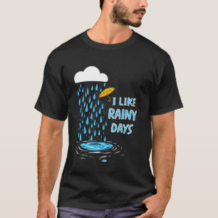 Camiseta Me Gustan Los Días Lluviosos Clima Paraguas Lluvia