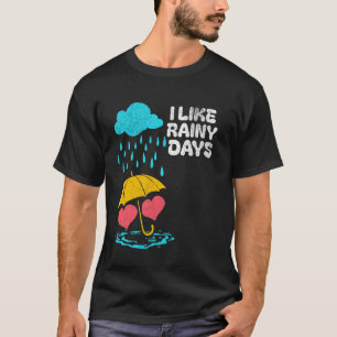 Camiseta Me Gustan Los Días Lluviosos Clima Paraguas Lluvia