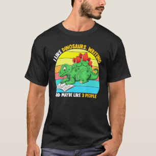 Camiseta Me Gustan Los Dinosaurios Que Escriben Tal Vez 3 P