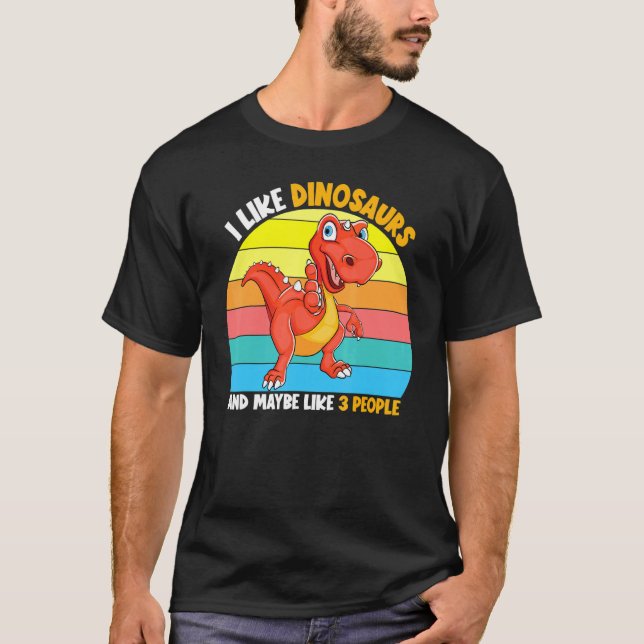 Camiseta Me Gustan Los Dinosaurios Y Tal Vez Como 3 Persona (Anverso)