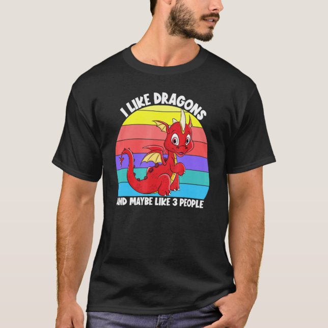 Camiseta Me Gustan Los Dragones Y Quizá 3 Personas Chicas D (Anverso)