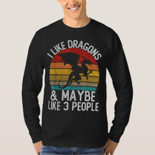 Camiseta Me gustan los dragones y quizá me gustan los drago