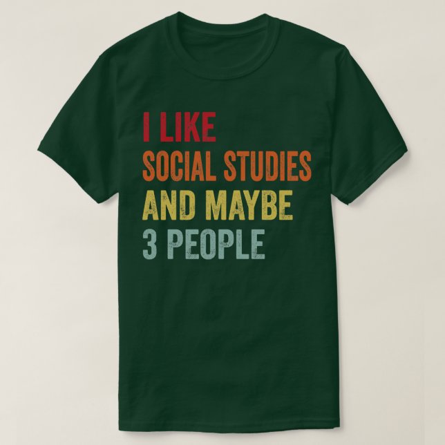 Camiseta Me gustan los estudios sociales Tal vez 3 personas (Diseño del anverso)