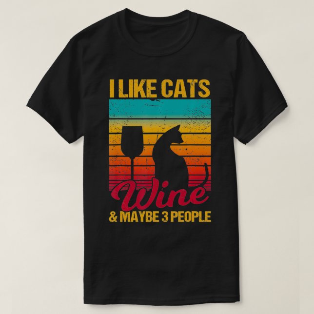 Camiseta Me gustan los gatos, el vino y tal vez 3 personas  (Diseño del anverso)