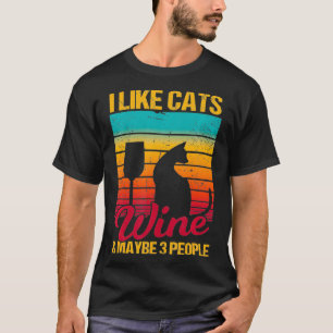 Camiseta Me gustan los gatos, el vino y tal vez 3 personas