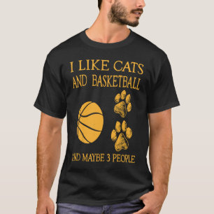 Camiseta Me gustan los gatos y el baloncesto y quizás 3 per