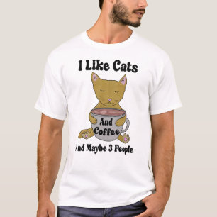 Camiseta Me Gustan Los Gatos Y El Café Y Quizá 3 Personas