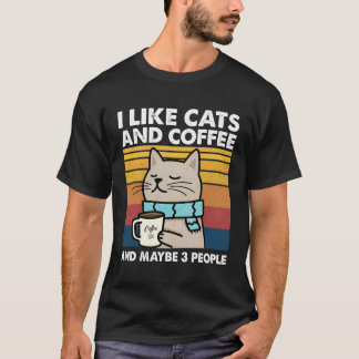 Camiseta Me Gustan Los Gatos Y El Café Y Quizá 3 Personas
