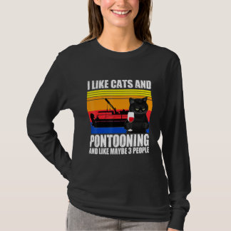 Camiseta Me Gustan Los Gatos Y El Pontooning Y Quizá 3 Pers