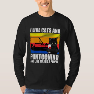 Camiseta Me Gustan Los Gatos Y El Pontooning Y Quizá 3 Pers