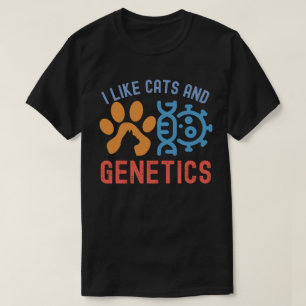 Camiseta Me gustan los gatos y la genética, Frases de genét