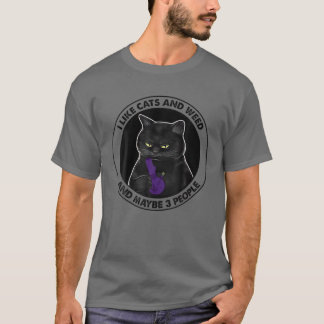 Camiseta Me Gustan Los Gatos Y La Maleza Y Quizá 3 Personas