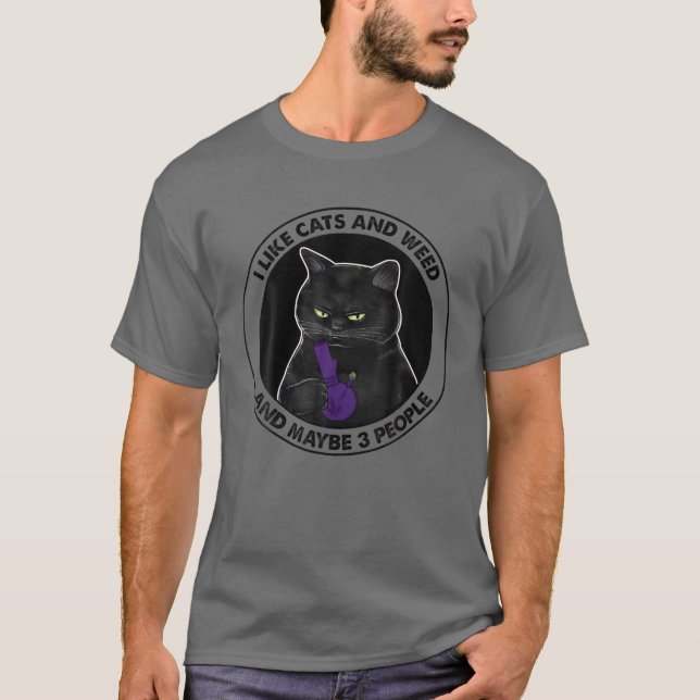 Camiseta Me Gustan Los Gatos Y La Maleza Y Quizá 3 Personas (Anverso)