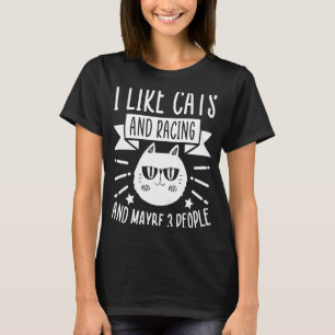 Camiseta Me gustan los gatos y las carreras y tal vez 3 per