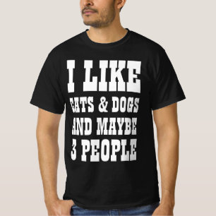 Camiseta Me gustan los gatos y los perros y quizás
