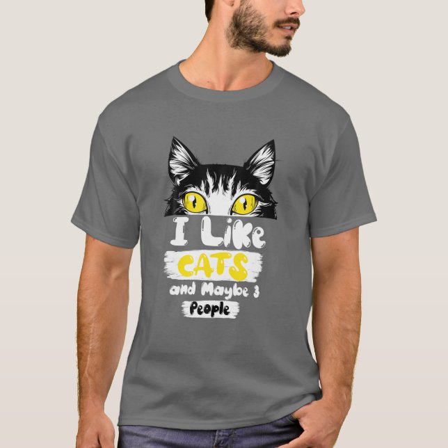 Camiseta Me Gustan Los Gatos Y Tal Vez 3 Gatos Graciosos (Anverso)