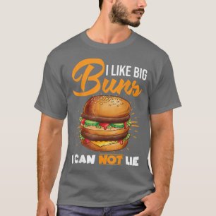 Camiseta Me Gustan Los Grandes Buns Que No Puedo Mentir Ham