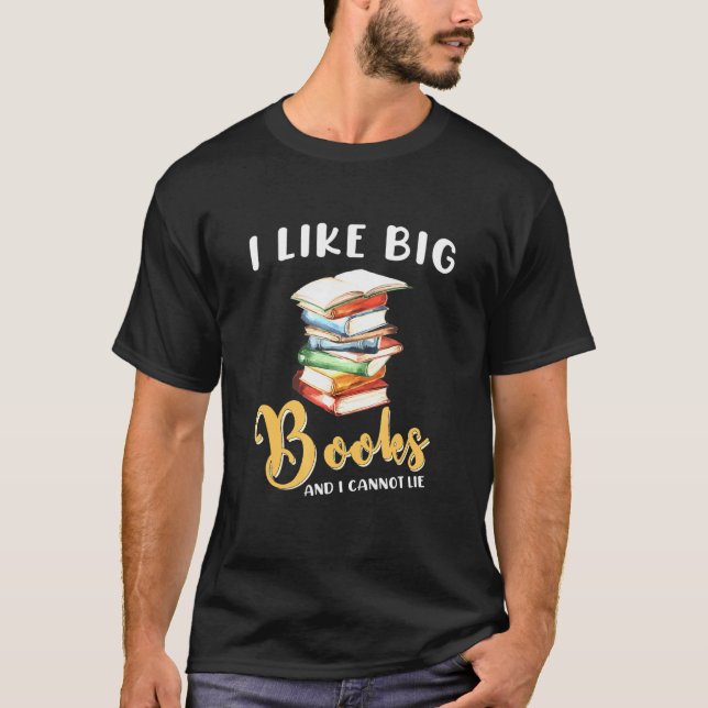 Camiseta Me Gustan Los Grandes Libros Y No Puedo Mentir Lec (Anverso)