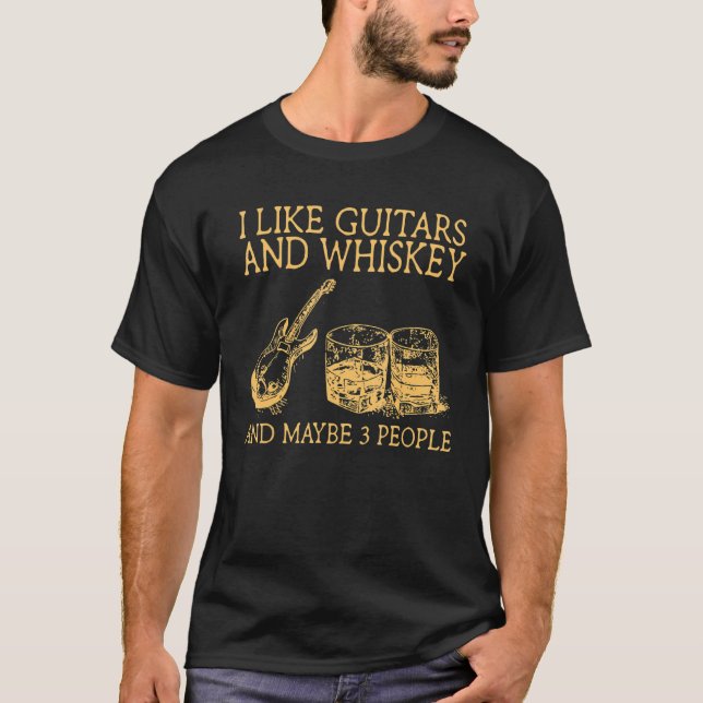 Camiseta Me Gustan Los Guitars Y Whiskey Y Quizá 3 Personas (Anverso)