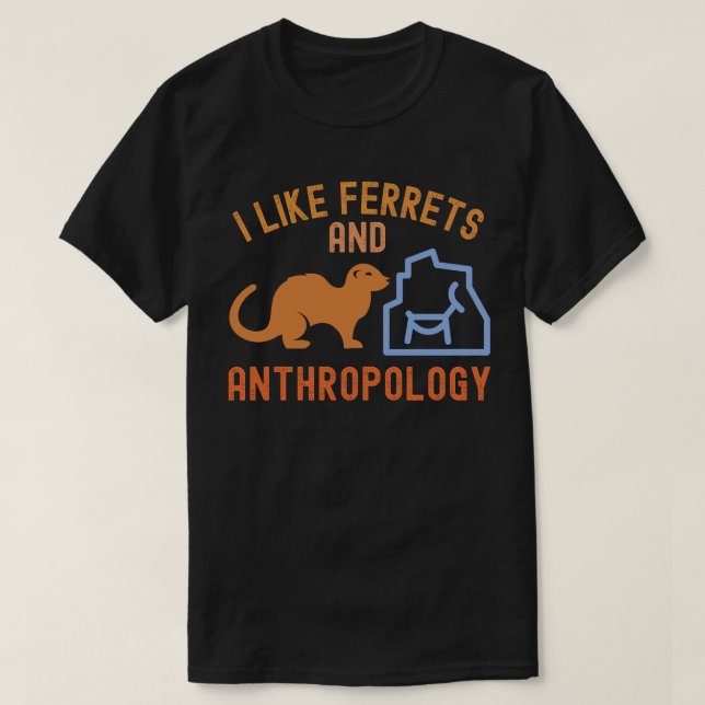 Camiseta Me gustan los hurones y la antropología, las citas (Diseño del anverso)