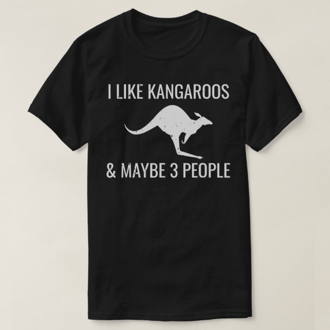 Camiseta Me Gustan Los Kangaroos Tal Vez 3 Personas Gracios (Diseño del anverso)