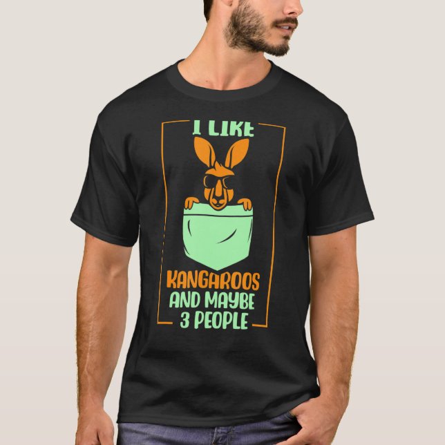 Camiseta Me Gustan Los Kangaroos Y Tal Vez 3 Gente Canguro  (Anverso)