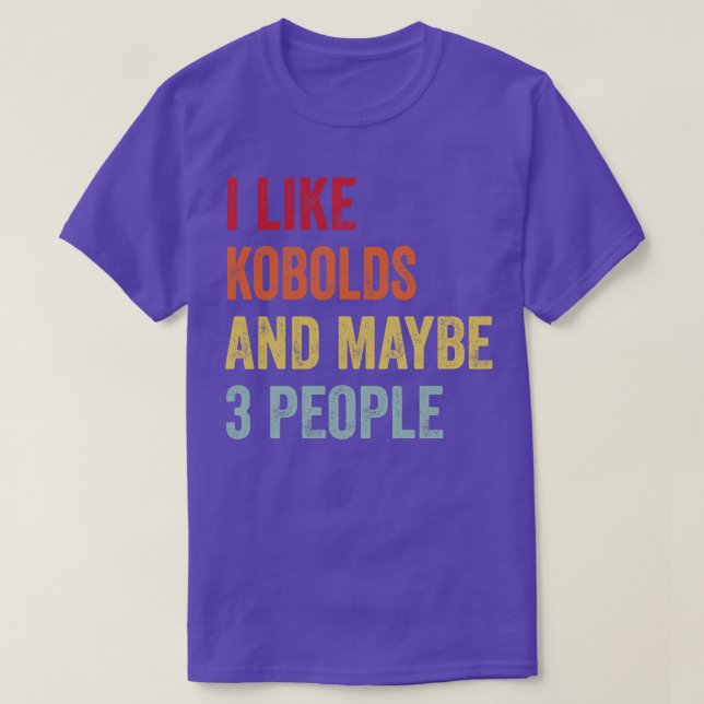 Camiseta Me Gustan Los Kobolds Quizá 3 Personas (Diseño del anverso)