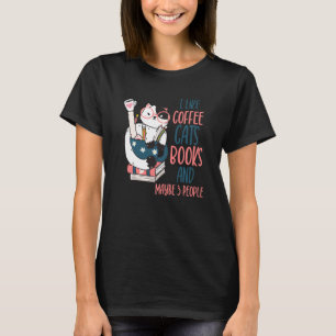 Camiseta Me Gustan Los Libros De Café Y Tal Vez 3 Personas 