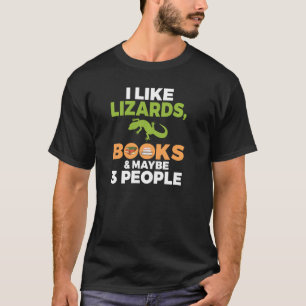 Camiseta Me Gustan Los Libros De Lizards Y Tal Vez 3 Person