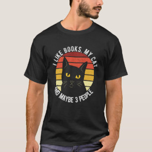 Camiseta Me Gustan Los Libros De Mi Gato Y Quizá De 3 Perso