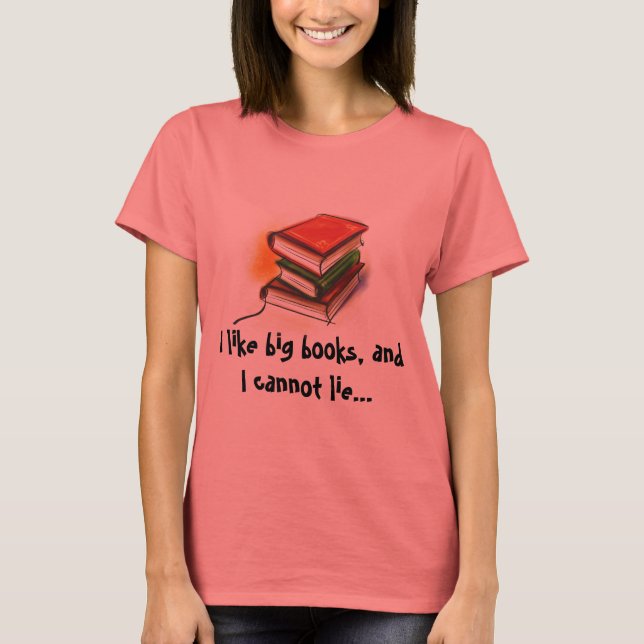 Camiseta Me gustan los libros grandes (Anverso)